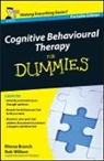Rhena Branch, Rhena Branch, Rob Willson, Rob Willson - Cognitive Behavioural Therapy for Dummie