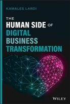 K Lardi, Kamales Lardi - Human Side of Digital Business Transformation
