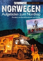 Denis Katzer - Norwegen - Aufgeladen zum Nordkap