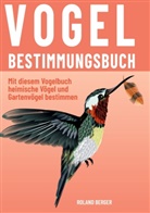 Roland Berger - Vogelbestimmungsbuch