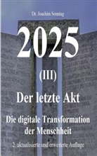 Joachim Sonntag - 2025 - Der letzte Akt