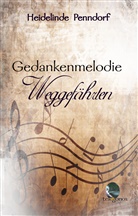 Heidelinde Penndorf - Gedankenmelodie