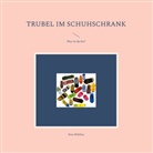 Sina Mehbus - Trubel im Schuhschrank