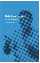 Guenther Hansen - Brücken bauen