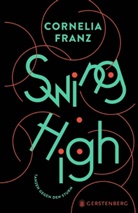 Cornelia Franz - Swing High