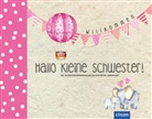 Cornelia Giebichenstein - Hallo kleine Schwester!