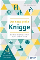 Silke Schneider-Flaig - Der neue große Knigge