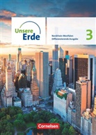 Martina Flath, Rudyk - Unsere Erde - Differenzierende Ausgabe - Nordrhein-Westfalen - Ausgabe ab 2021 - Band 3