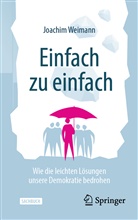 Weimann, Joachim Weimann - Einfach zu einfach