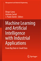 Diego Carou, J. Paulo Davim, J Paulo Davim, Antoni Sartal, Antonio Sartal - Machine Learning and Artificial Intelligence with Industrial Applications