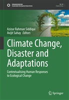 Azizu Rahman Siddiqui, Azizur Rahman Siddiqui, Sahay, Sahay, Avijit Sahay, Azizur Rahman Siddiqui - Climate Change, Disaster and Adaptations