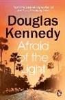 Douglas Kennedy, Kennedy Douglas - Afraid of the Light
