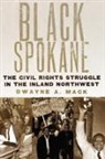 Dwayne Mack, Dwayne A. Mack - Black Spokane