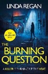 Linda Regan, Regan Linda - The Burning Question