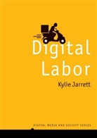 Jarrett, K Jarrett, Kylie Jarrett, Jarrett Kylie - Digital Labor