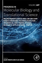 Alok Pandya, Vijai Singh - Micro;nanofluidics and Lab On Chip Based Emerging Technologies for