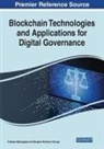 Mangesh Manikrao Ghonge, Pradeep Nijalingappa - Blockchain Technologies and Applications for Digital Governance