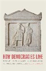 Stein Ringen, Ringen Stein - How Democracies Live