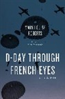 Mary Louise Roberts, Roberts Mary Louise - D-Day Through French Eyes