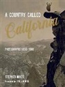 Stephen White - A Country Called California