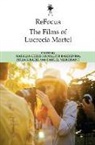 Natalia C. Barrenha, Natalia Christofoletti Kratje Barrenha, BARRENHA NATALIA CH, Julia Kratje, P. Merchant, Natalia Christofoletti Barrenha... - The Films of Lucrecia Martel