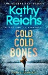 Kathy Reichs, Kathy Reichs, Reichs Kathy - Cold, Cold Bones