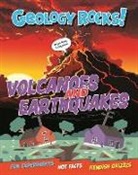 Izzi Howell, IZZI HOWELL, Claudia Martin - Geology Rocks!: Earthquakes and Volcanoes