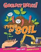Izzi Howell, Howell Izzi, IZZI HOWELL - Geology Rocks!: Types of Soil