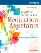 Karen Anderson, Anderson Karen - Workbook for Mosby's Textbook for Medication Assistants