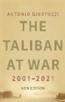 Antonio Giustozzi - The Taliban at War
