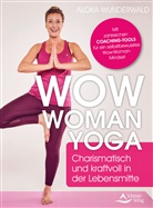 Alcka Wunderwald, Aloka Wunderwald - Wow Woman Yoga