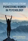 Jamila (Lafayette College Bookwala, Jamila Bookwala, Bookwala Jamila, Nicky J. Newton - Reflections From Pioneering Women in Psychology