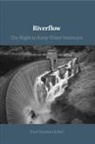 Paul Stanton Kibel, Kibel Paul Stanton - Riverflow