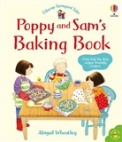 Abigail Wheatley, Abigail Wheatley Wheatley, Simon Taylor-Kielty - Poppy and Sam''s Baking Book