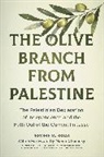 Jerome M. Segal, Segal Jerome M. - The Olive Branch From Palestine