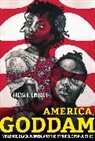 Treva B. Lindsey - America, Goddam