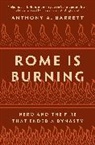 Anthony A. Barrett, Barrett Anthony A. - Rome Is Burning