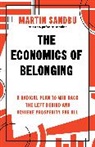 Martin Sandbu, Sandbu Martin - Economics of Belonging