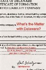 Hal Weitzman, Weitzman Hal - Whats the Matter With Delaware?