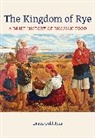 Darra Goldstein, Goldstein Darra - The Kingdom of Rye
