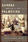 Issam Nassar, Issam Sheehi Nassar, Nassar Issam, Stephen Sheehi, Sheehi Stephen, Salim Tamari... - Camera Palaestina