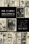 Eric Hoyt - Ink-Stained Hollywood