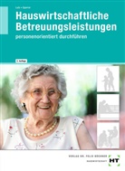 Brigitte Lutz, Gabriel Sperrer, Gabriele Sperrer - Hauswirtschaftliche Betreuungsleistungen