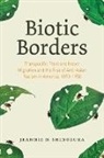 JEANNIE N SHINOZUKA, Jeannie N. Shinozuka - Biotic Borders