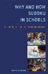 Jerry Martin, Martin Jerry - Why and How Sudoku in Schools