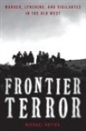 Michael Rutter, Rutter Michael - Frontier Terror