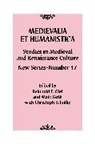 Reinhold F. Goth Glei, Reinhold F Glei, Reinhold F. Glei, Glei Reinhold F., Maik Goth, Goth Maik - Medievalia Et Humanistica, No. 47