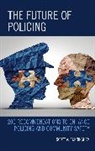 Scott A. Cunningham - Future of Policing