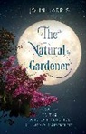 John Harris - Natural Gardener