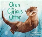 Lynne Rickards, Lynne Rickards, Rickards Lynne, Abigail Hookham, Abigail Hookham - Oran the Curious Otter
